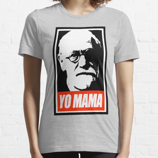 Sigmund Freud Yo MaMa Essential T-Shirt