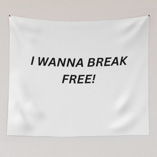 Item preview, I wanna break free  designed and sold by BubbleTextBox.