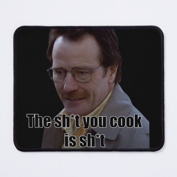 Item preview, Breaking Bad: The stuff you cook is designed and sold by Bigbaldred.