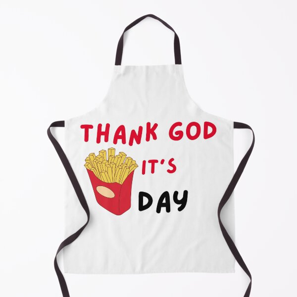 Item preview, Thank God It's Friday Fries Day French Fries designed and sold by GrinGalore.