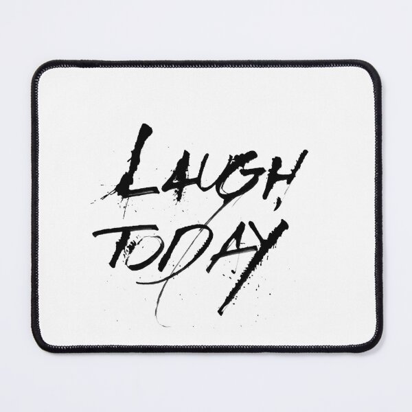Item preview, Laugh today black designed and sold by Kinky-Woom.