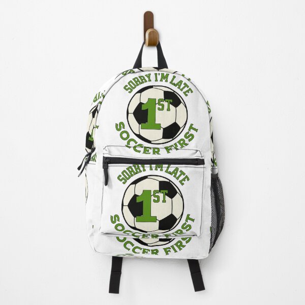 Item preview, Sorry I'm Late Soccer First designed and sold by ZeptepiTrends.