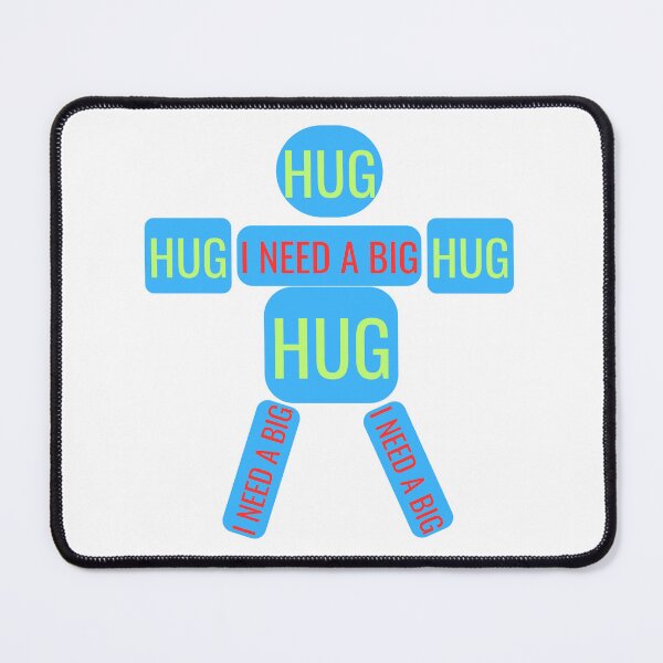 Item preview, I NEED A BIG HUG designed and sold by JarredDoll.
