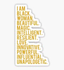 I AM Black. Woman. Beautiful. | African American | Black Lives | Black Women Matter Sticker
