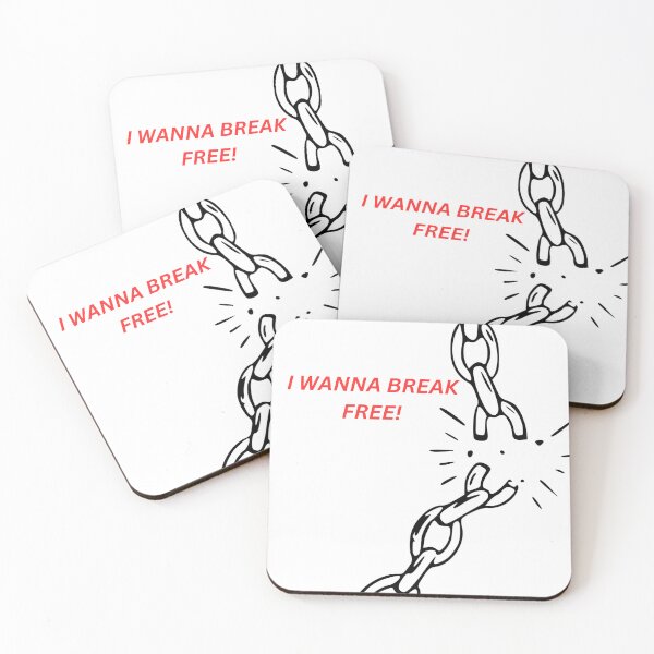 Item preview, I want to break free  designed and sold by BubbleTextBox.