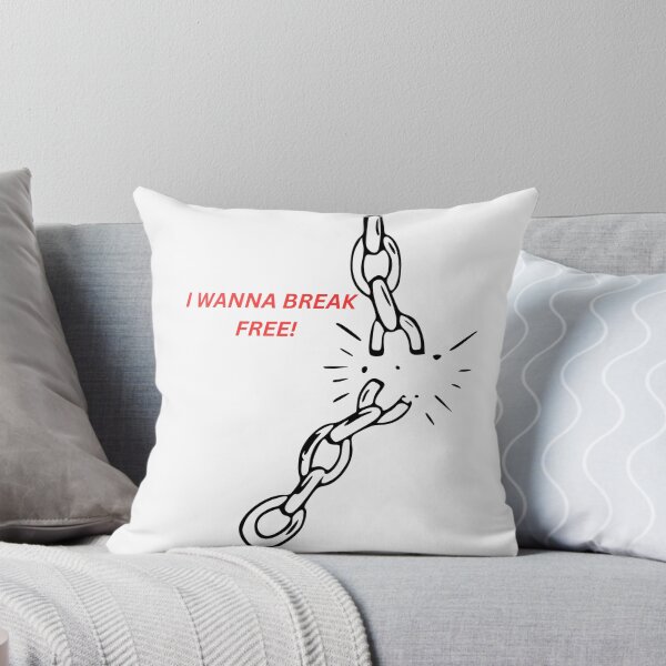 Item preview, I want to break free  designed and sold by BubbleTextBox.