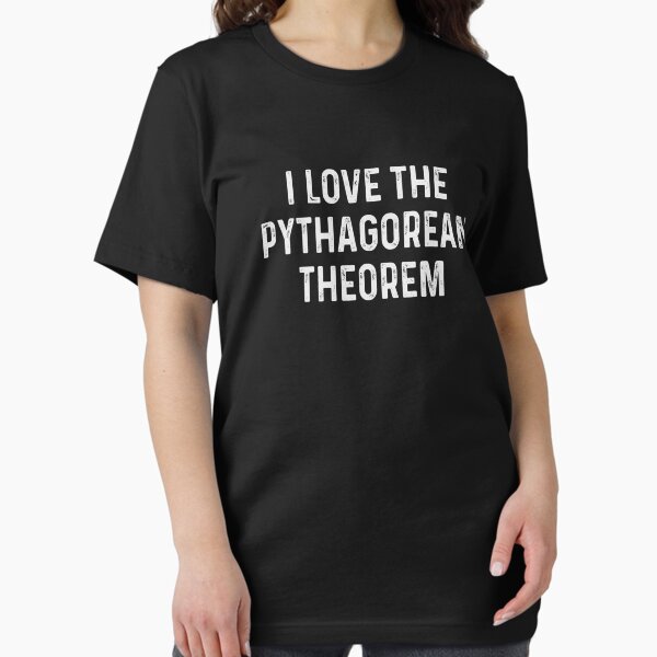 Item preview, I love the pythagorean theorem designed and sold by TedFlogar.