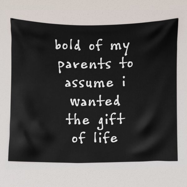 Item preview, bold of my parent to assume I wanted the gift of life designed and sold by BritySpear.