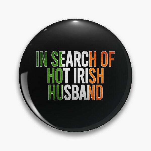 Item preview, In search of hot Irish husband designed and sold by TedFlogar.
