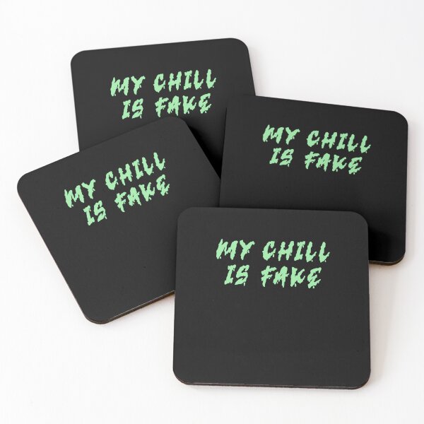 Item preview, my chill is fake designed and sold by BritySpear.