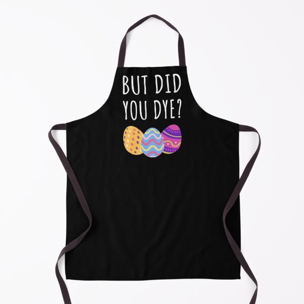 Item preview, But Did You Dye? I - Sarcastic Easter Egg Workout designed and sold by Lemon Pepper.