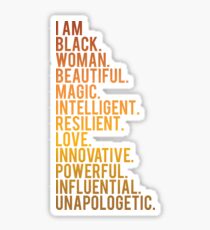 I AM Black. Woman. Beautiful. | African American | Black Lives | Black Women Matter Sticker