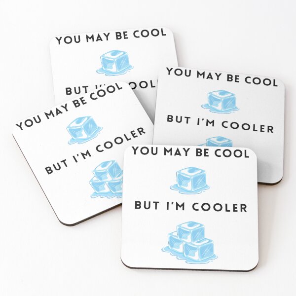 Item preview, You may be cool but I'm cooler designed and sold by ByCovee.