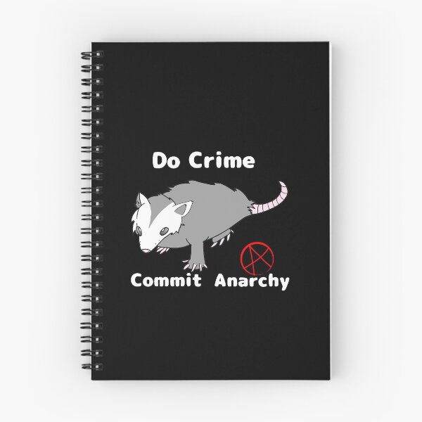Item preview, Do Crime Commit Anarchy Opossum (White Text.) designed and sold by ILoveEmo122.