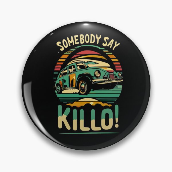Item preview, Somebody say Killo Tees designed and sold by Abelfashion.