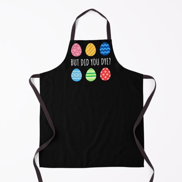 Item preview, But Did You Dye? II - Sarcastic Easter Egg Workout designed and sold by Lemon Pepper.