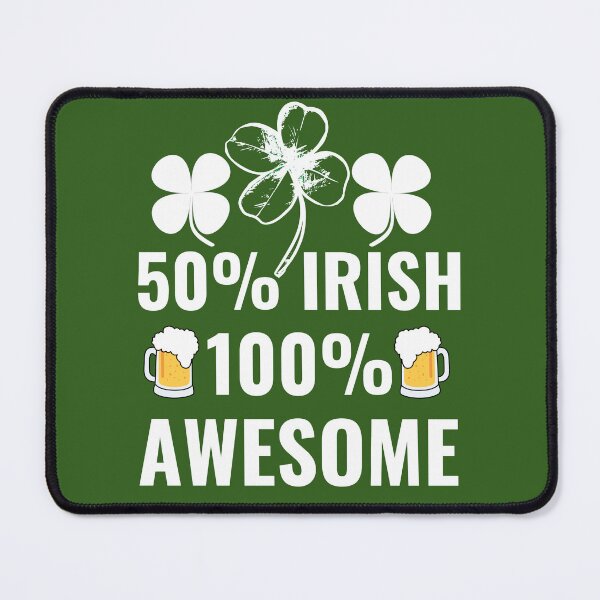 Item preview, 50% Irish 100% Awesome designed and sold by Design-Maniya.