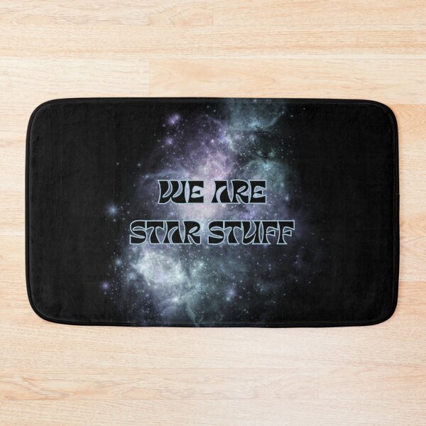 Item preview, We Are Star Stuff designed and sold by Rev Art1.