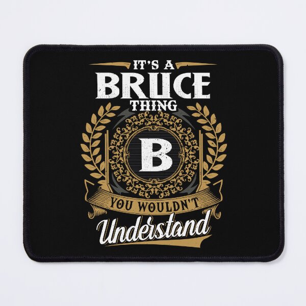 Item preview, It Is A Bruce Thing You Wouldnt Understand  designed and sold by Huck-me.