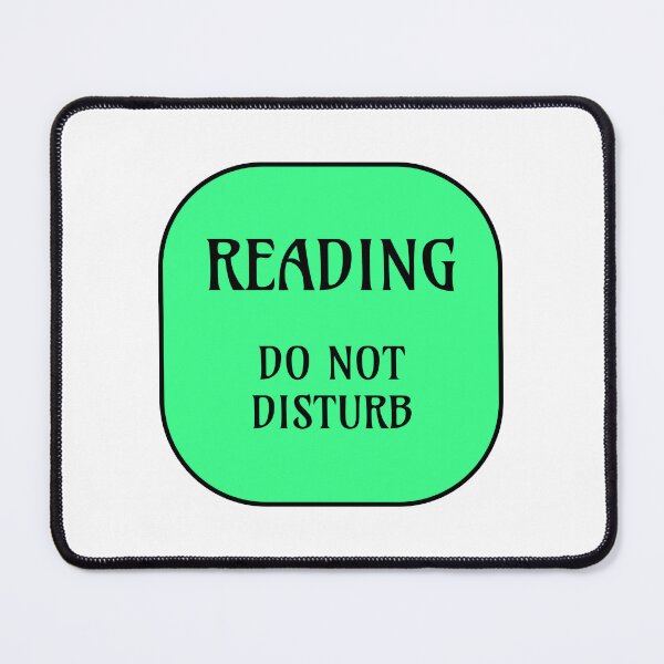 Item preview, Reading Do Not Disturb  designed and sold by Inspirationmotivation.