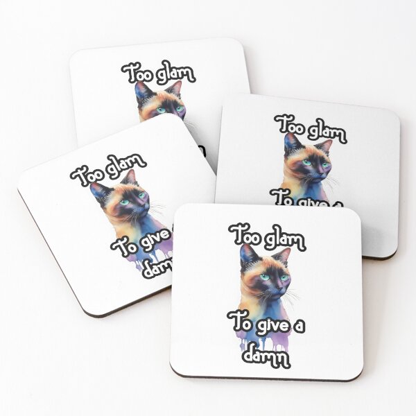 Item preview, Sassy Siamese: Too Glam to Give a Damn designed and sold by MillennialVibe.