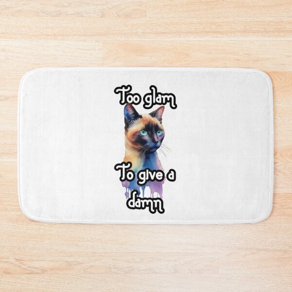 Item preview, Sassy Siamese: Too Glam to Give a Damn designed and sold by MillennialVibe.