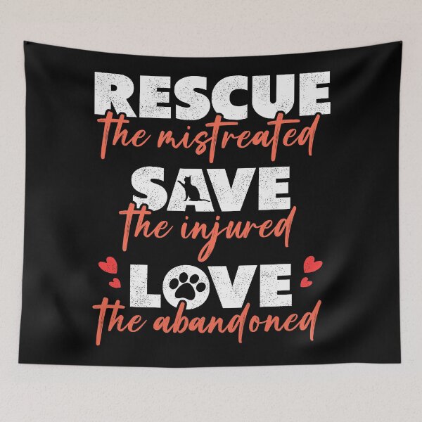 Item preview, Rescue The Mistreated Save The Injured Love The Abandoned  designed and sold by YerrouDesing.