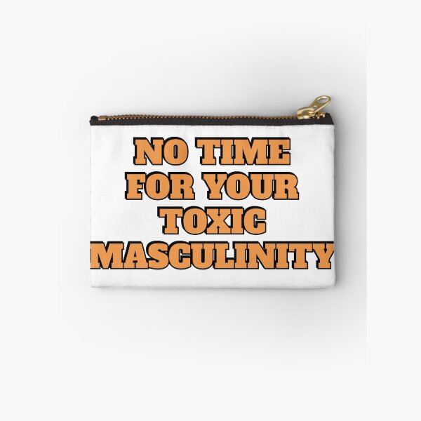 Item preview,   Womens Day Feminist Slogans - No Time For Your Toxic Masculinity  designed and sold by Inspirationmotivation.