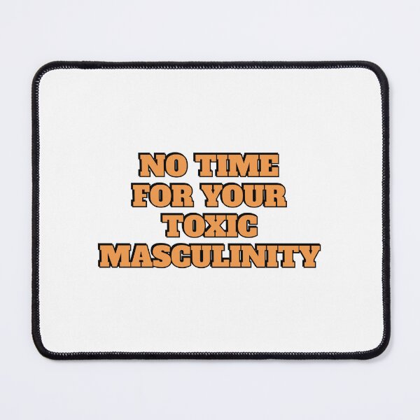 Item preview,   Womens Day Feminist Slogans - No Time For Your Toxic Masculinity  designed and sold by Inspirationmotivation.