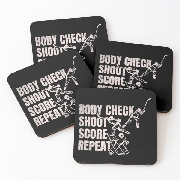 Artikelvorschau, Body Check Shoot Score Wiederholung Eishockey Zitat Motivation entworfen und verkauft von YerrouDesing.