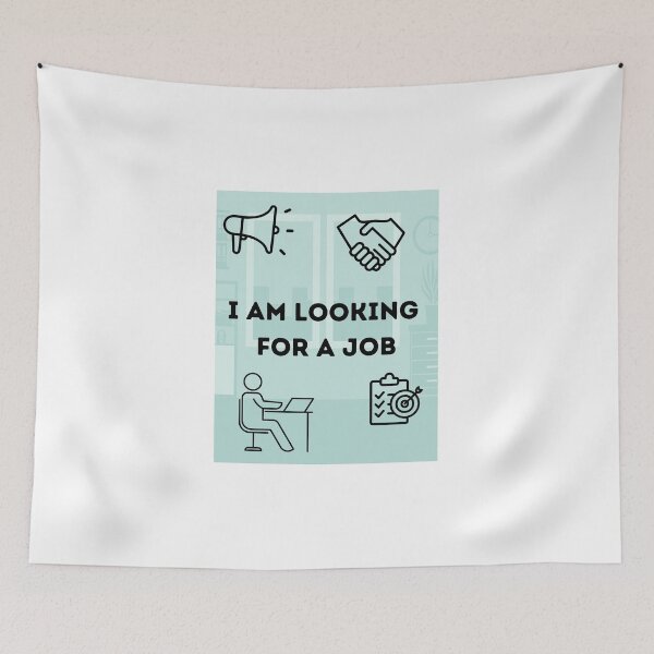 Item preview, i am looking for a job designed and sold by Periush.