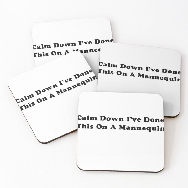 Item preview, Calm Down Ive Done This On A Mannequin Funny Ems Medical Humor Gift For Nurse  designed and sold by artzaka.