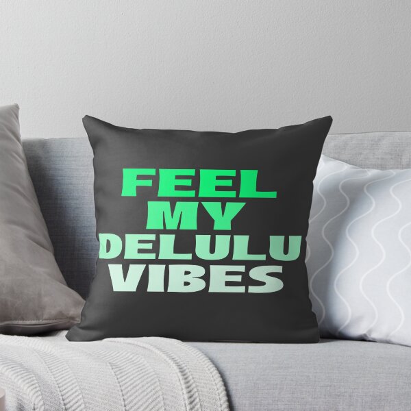 Item preview, Feel My Delulu Vibes designed and sold by ProEf.