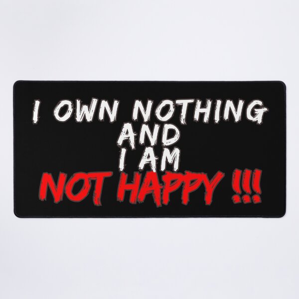 Item preview, i own nothing and im not happy designed and sold by ARabbitHole.