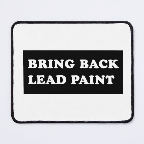 Item preview, Bring back lead paint bumper designed and sold by artzaka.