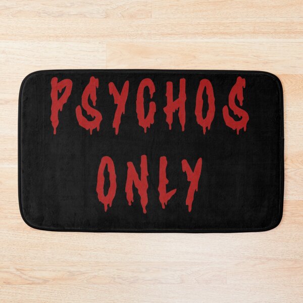 Item preview, Psychos Only designed and sold by Echonn.