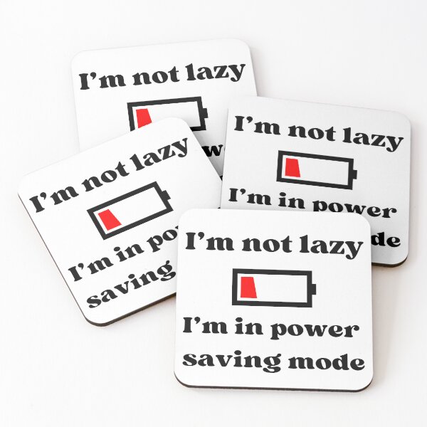 Item preview, I'm Not Lazy - Funny Lazy Humor designed and sold by ptlsprntsdsgn.