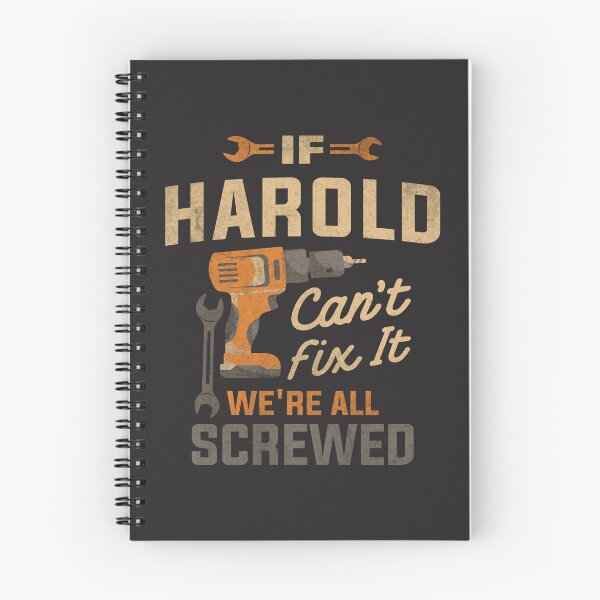 Item preview, If Harold Can't Fix It We're All Screwed Funny Harold Name designed and sold by cidolopez.