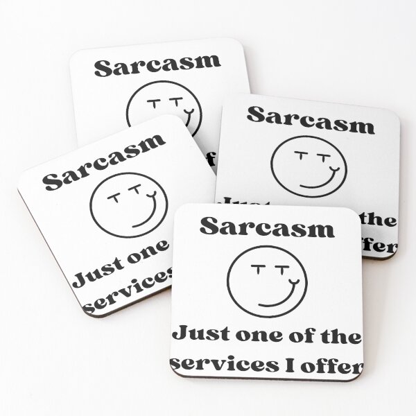 Item preview, Sarcasm - Funny Sarcasm Humor designed and sold by ptlsprntsdsgn.