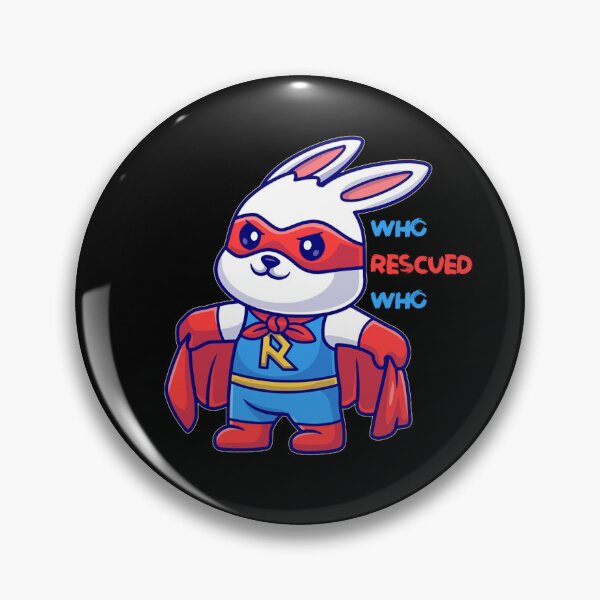 Item preview, Bunny Rabbit Who Rescued Who designed and sold by SunMayDown.