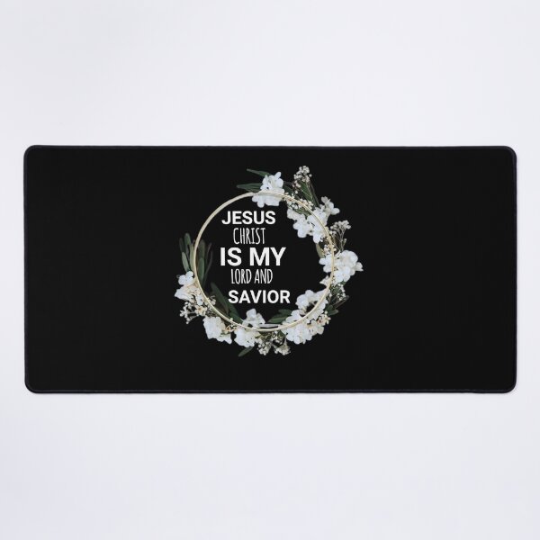 Item preview, JESUS IS MY LORD AND SAVIOR WITH FLOWERS. designed and sold by ChristianArt6.