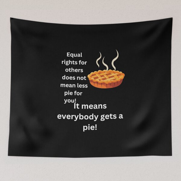 Item preview, Equal rights pie designed and sold by Echo Aesthetics.