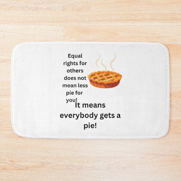 Item preview, Equal rights pie designed and sold by Echo Aesthetics.