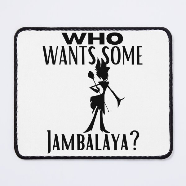 Item preview, WHO WANTS SOME JAMBALAYA? designed and sold by yourgirlclaudia.