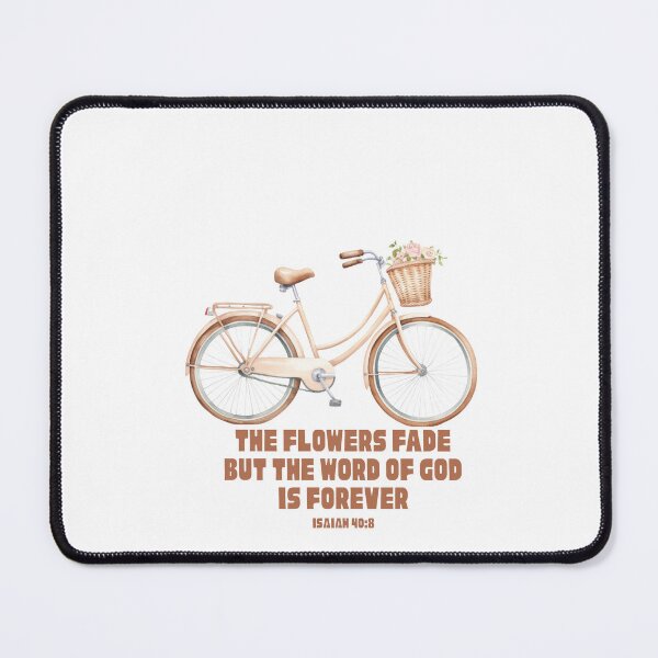 Item preview, The Flowers Fade But The Word Of God Is Forever Isaiah 40:8 Watercolor Flower Bike designed and sold by EnergizingEmily.
