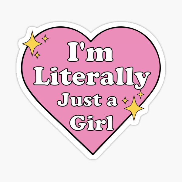 Item preview, I'm Literally Just A Girl Funny Cute Girly Bumper designed and sold by Skey shop.