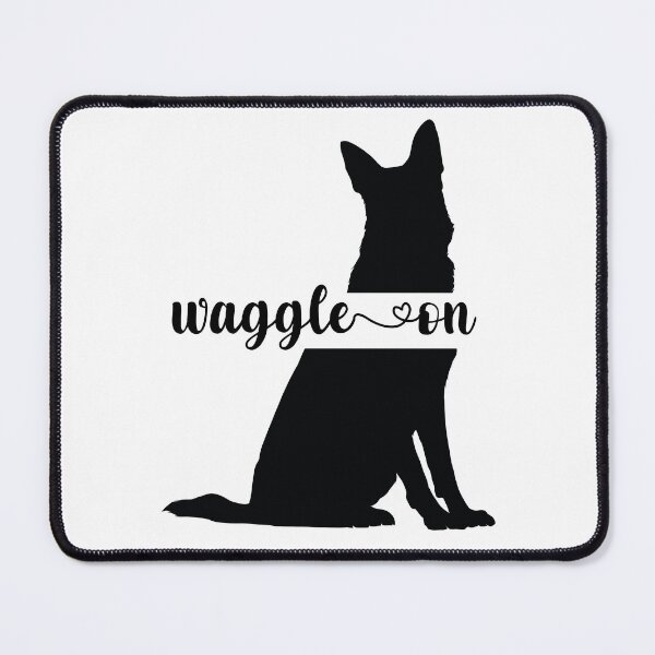 Item preview, German Shepherd Waggle On designed and sold by Whackadoodletee.