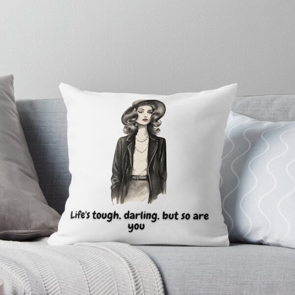 Item preview, Life's tough classy empowerment modern quotes expression designed and sold by MartaRMC.