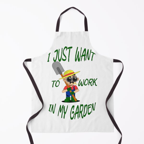 Item preview, I just want to work in my garden designed and sold by PlantART.shop.