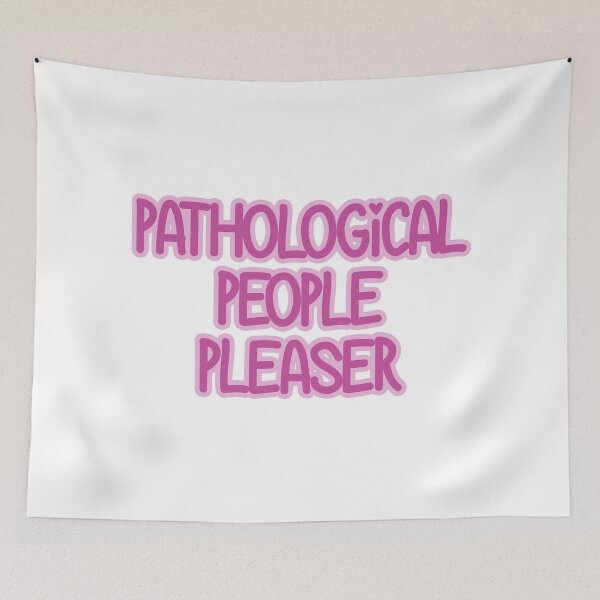 Item preview, Pathological People Pleaser designed and sold by baranskini.
